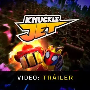 Knuckle Jet – Tráiler