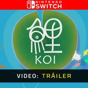 Koi DX Nintendo Switch - Tráiler del Vídeo