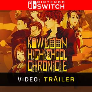 Kowloon High-School Chronicle Nintendo Switch - Tráiler del Video