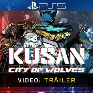 Kusan City of Wolves PS5 - Tráiler