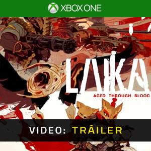 Laika Aged Through Blood Xbox One- Tráiler