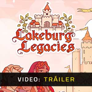 Lakeburg Legacies Vídeo del Tráiler