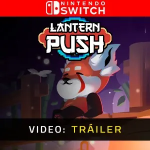 Lantern Push Nintendo Switch - Tráiler del Vídeo