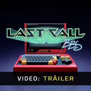 Last Call BBS - Vídeo de la campaña