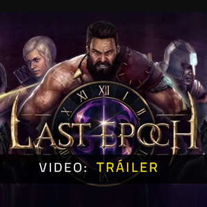 Last Epoch Vídeo del Tráiler