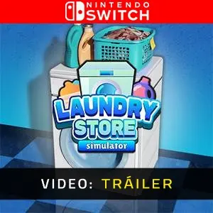 Laundry Store Simulator Nintendo Switch - Tráiler del Juego