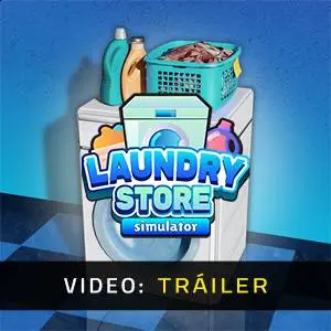 Laundry Store Simulator - Tráiler del Juego
