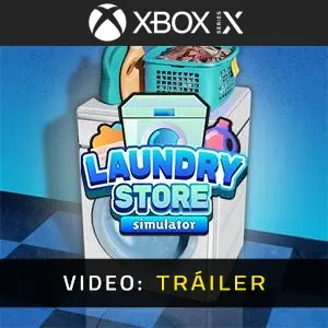 Laundry Store Simulator Xbox Series - Tráiler del Juego