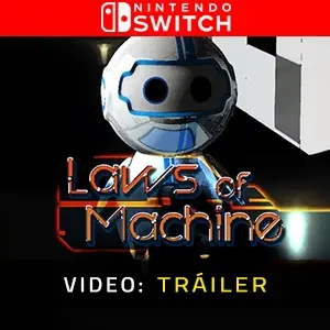 Laws of Machine Nintendo Switch - Video Tráiler
