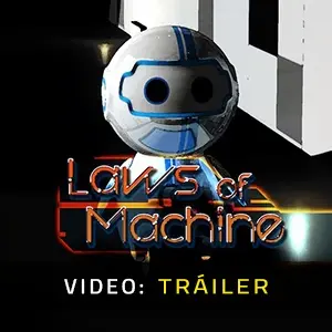 Laws of Machine - Video Tráiler