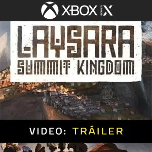 Laysara: Summit Kingdom Xbox Series - Tráiler de Video