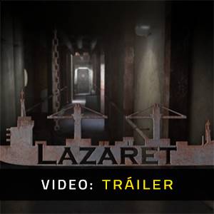 Lazaret - Tráiler