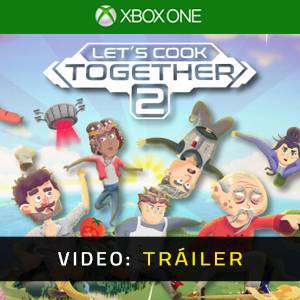 Let's Cook Together 2 Xbox One - Tráiler