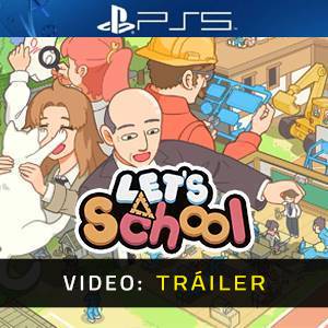 Let's School - Tráiler