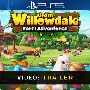 Life in Willowdale Farm Adventures PS5 Vídeo Del Tráiler