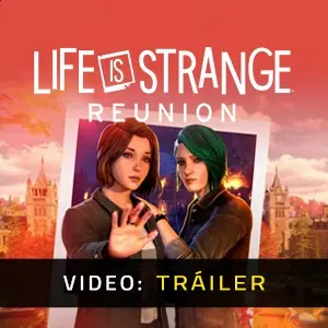 Life is Strange: Reunion - Tráiler de Video