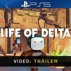 Life of Delta PS5- Tráiler en Vídeo