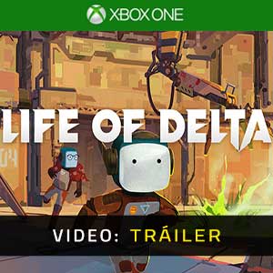 Life of Delta Xbox One- Tráiler en Vídeo