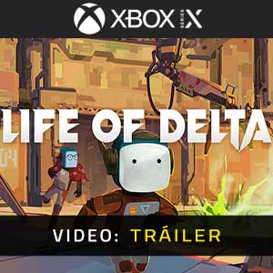 Life of Delta Xbox Series- Tráiler en Vídeo