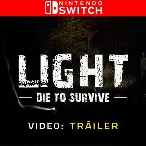 Light - Die to Survive Nintendo Switch - Tráiler