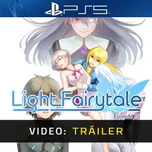 Light Fairytale Episode 3 PS5 – Tráiler