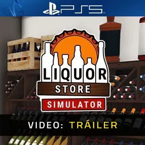 Liquor Store Simulator PS5 - Tráiler del Vídeo