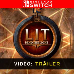 LIT Bend the Light - Tráiler