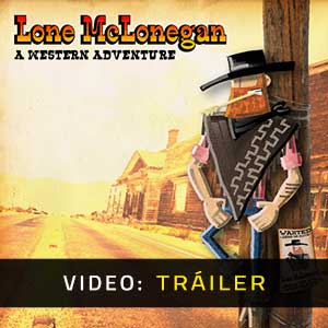 Lone McLonegan A Western Adventure Vídeo En Tráiler