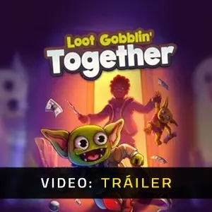 Loot Gobblin' Together - Tráiler