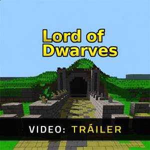 Lord of Dwarves Tráiler del Juego
