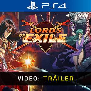 Lords of Exile Ps4- Tráiler de Vídeo
