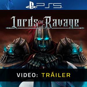 Lords of Ravage PS5 - Tráiler