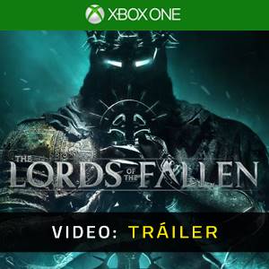 Lords of the Fallen 2 Xbox One - Tráiler