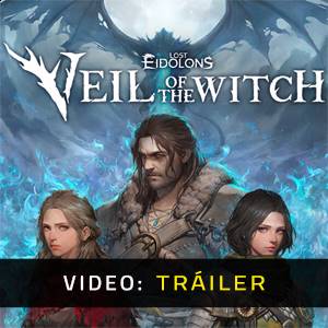 Lost Eidolons: Veil of the Witch Tráiler del Juego