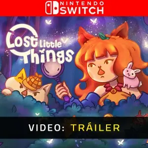Lost Little Things Nintendo Switch - Tráiler