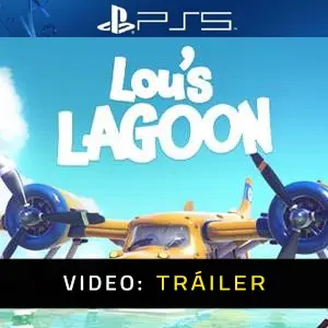 Lou’s Lagoon PS5 - Tráiler