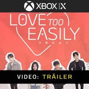 Love Too Easily Xbox Series - Tráiler
