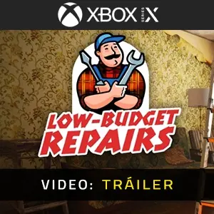 Low Budget Repairs Xbox Series - Video Tráiler
