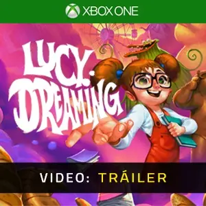 Lucy Dreaming - Vídeo de la campaña