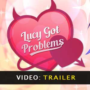 Lucy Got Problems Vídeo del tráiler