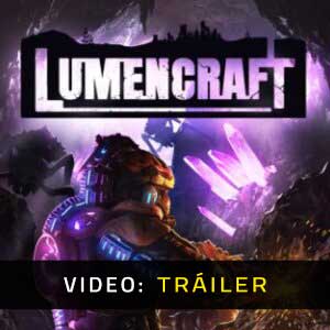 Lumencraft - Tráiler en Vídeo