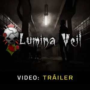 Lumina Veil - Tráiler