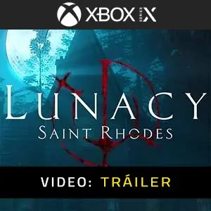 Lunacy: Saint Rhodes Xbox Series - Tráiler