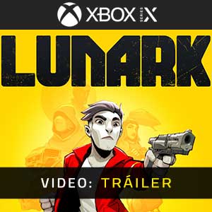 LUNARK Xbox Series- Tráiler en Vídeo