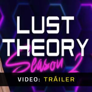 Lust Theory Season 2 -Tráiler