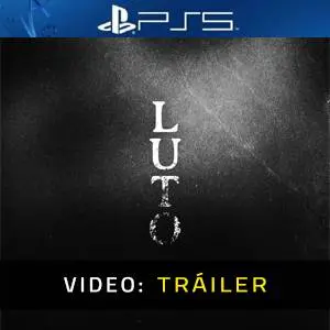 Luto PS5 - Tráiler en Vídeo