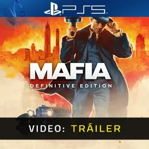 Mafia Definitive Edition PS5 - Tráiler del vídeo