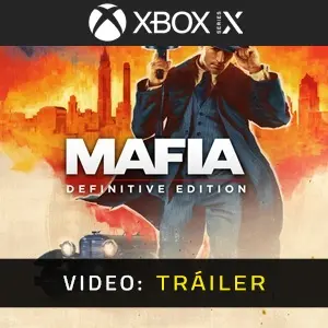 Mafia Definitive Edition Xbox Series - Tráiler del vídeo