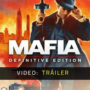 Mafia Definitive Edition - Tráiler de Video