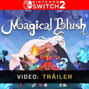 Magical Blush Nintendo Switch 2 – Tráiler